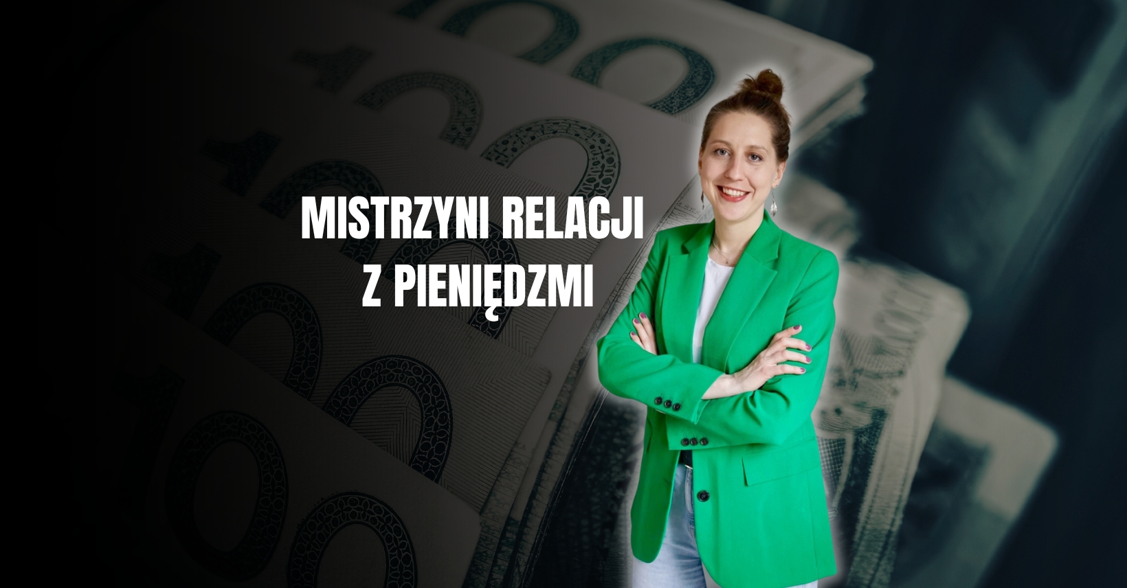 Mistrzyni Relacji z Pieniędzmi
